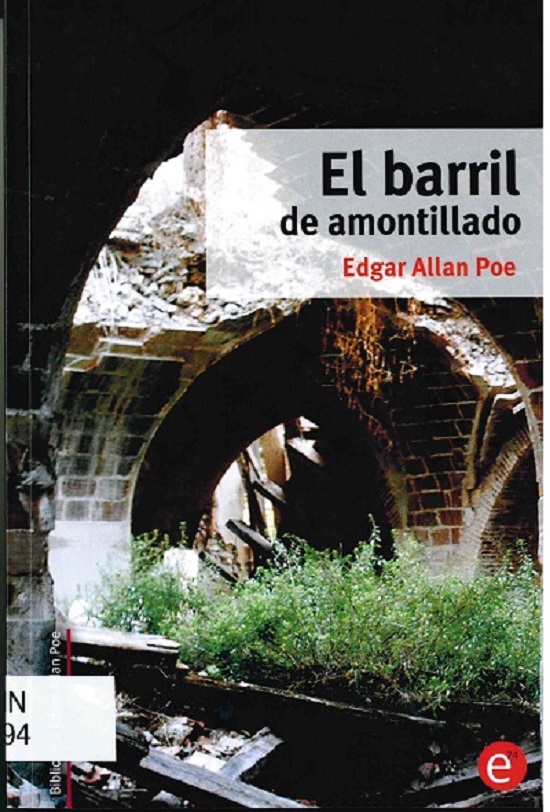 El Barril De Amontillado Edgar Allan Poe Caleidoscopio Portal De